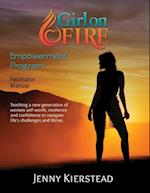 Girl on Fire Empowerment Program Facilitator Manual