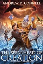 The Spearhead of Creation: A Sean Livingstone Adventure: Book 3 