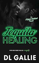 TEQUILA HEALING