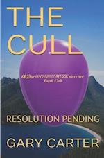 THE CULL: RESOLUTION PENDING 