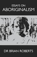 Essays on Aboriginalism
