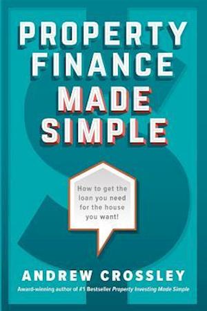 Property Finance Made Simple