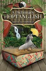 A Dictionary of Hoptanglish