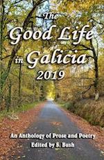 The Good Life in Galicia 2019