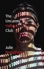 The Uncanny Valley Club