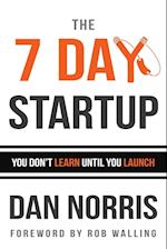 The 7 Day Startup