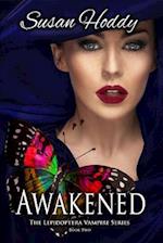 Awakened