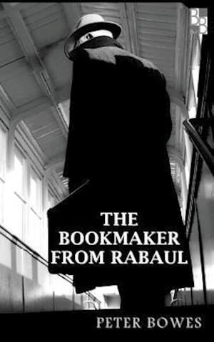 The Bookmaker from Rabaul