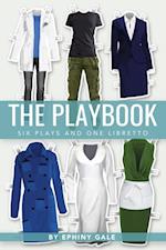 The Playbook : Six Plays and One Libretto