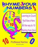 Rhyme Your Numbers: with Proffessor Kerrice 