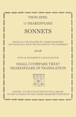 Twin Spin - 17 Shakespeare Sonnets Radically Translated and Back-Translated by Ulrike Draesner and Tom Cheesman