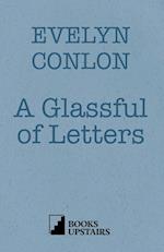 A Glassful of Letters