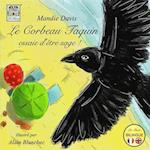 Le Corbeau Taquin essaie d'être sage !