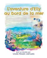 L'Aventure d'Elly Au Bord de la Mer