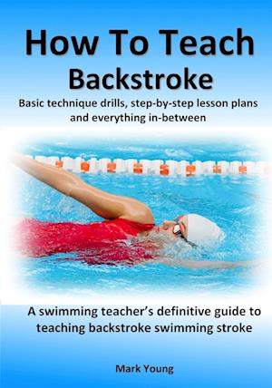 How To Teach Backstroke
