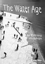 The Water Age Art & Writing Workshops