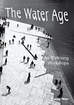 Water Age Art & Writing Workshops