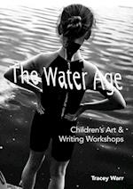 The Water Age Children's Art & Writing Workshops