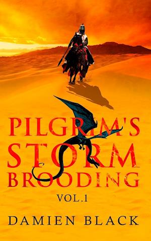 Pilgrim's Storm Brooding Volume 1