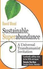 Sustainable Superabundance