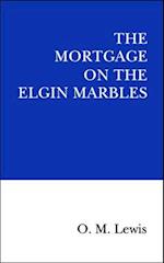 The Mortgage on the Elgin Marbles