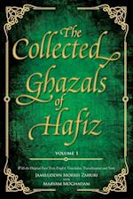 The Collected Ghazals of Hafiz - Volume 1