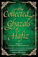 The Collected Ghazals of Hafiz - Volume 3