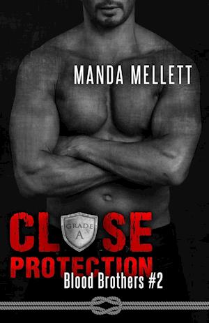 Close Protection (Blood Brothers #2)