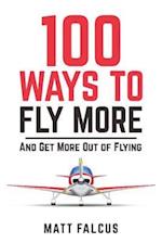 100 Ways to Fly More