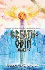 The Breath of Odin Awakens