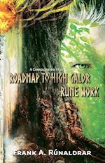 Roadmap to High Galdr Rune Work