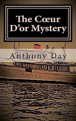 The Coeur d'Or Mystery