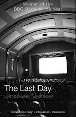 The Last Day - Jaroslavas Melnikas