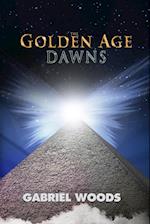 GOLDEN AGE DAWNS REVISED WITH