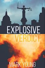 Explosive Verdict