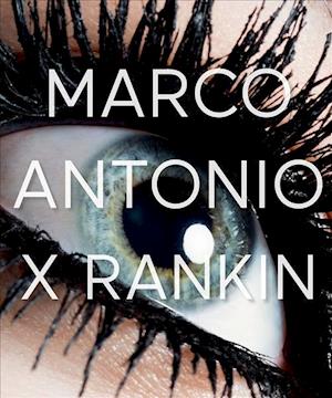 Marco Antonio x Rankin