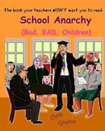 School Anarchy