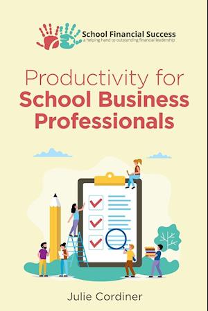 Productivity for School Business Professionals