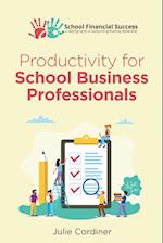 Productivity for School Business Professionals 