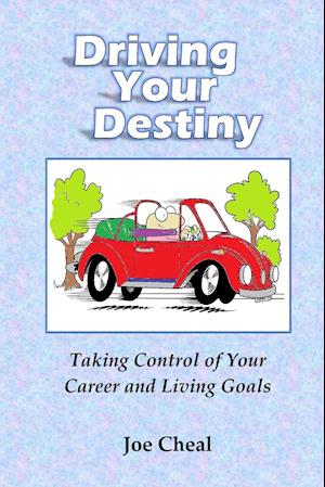 Driving Your Destiny