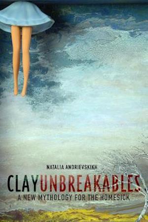 Clay Unbreakables