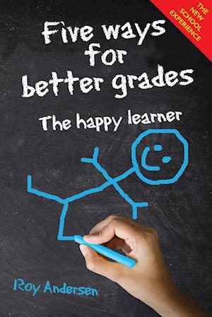 Five Ways for Better Grades