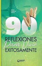 90 Reflexiones para vivir exitosamente