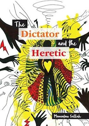 The Dictator and the Heretic