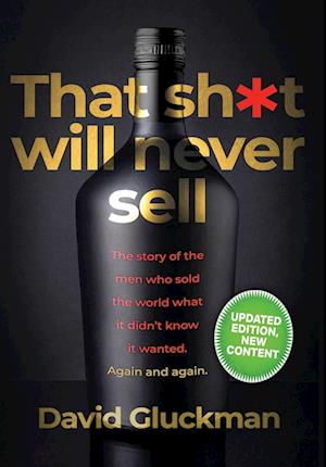 "That Sh*t Will Never Sell!" Special Colour Edition