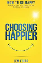 Choosing Happier