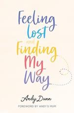 Feeling Lost & Finding My Way