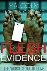 Hollingdrake, M: Flesh Evidence