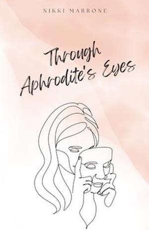 Through Aphrodite's Eyes