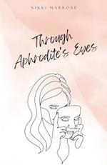 Through Aphrodite's Eyes 